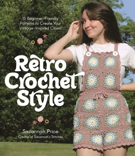 You’ll find plenty of far-out florals and groovy granny squares in “Retro Crochet Style” by Savannah Price! Learn to crochet fun, colorful vintage motifs paired with modern, comfortable shaping that’s perfect for every season. Cottagecore Crochet, Retro Crochet, Solar Flares, Sweater Handmade, Crochet Twist, New Sweater, Crochet Style, Your Gorgeous, Crochet Collection