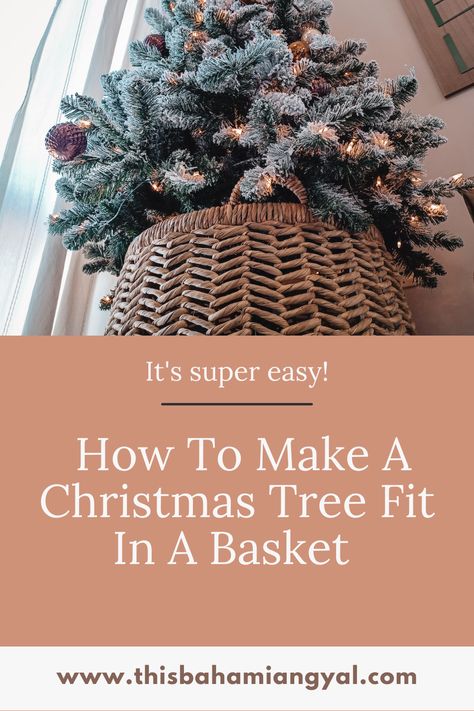 Basket For Tree Base, Christmas Tree In Basket How To, Christmas Tree In A Basket Diy, Christmas Tree With Basket Base, Christmas Tree Bucket Ideas, Christmas Tree In A Basket Ideas, Diy Christmas Tree Basket Base, Christmas Tree Basket Diy, Baskets For Christmas Trees