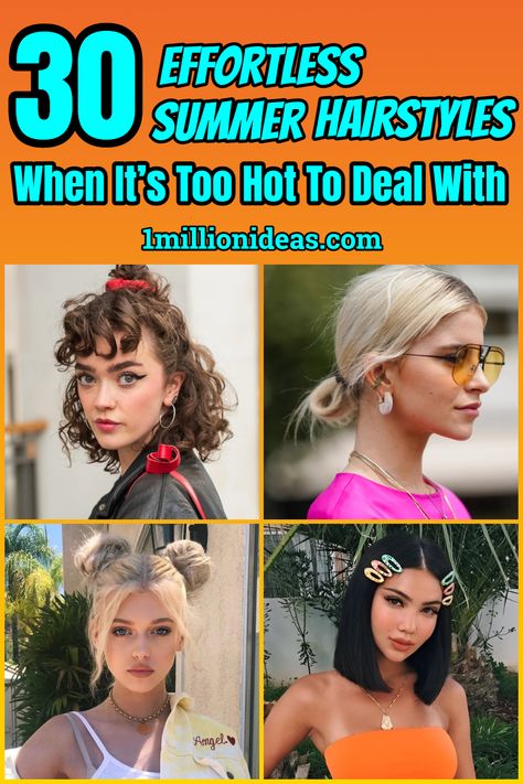 30 Effortless Summer Hairstyles When It’s Too Hot To Deal With Hair For Hot Weather Summer, Hairstyles For Hot Summer Days, Hot Summer Hairstyles Updo, Humid Hairstyles Summer, Hot Day Hairstyles Summer, Hot Weather Hair, Summer Updos, Hot Weather Hairstyles, Long Summer Hair