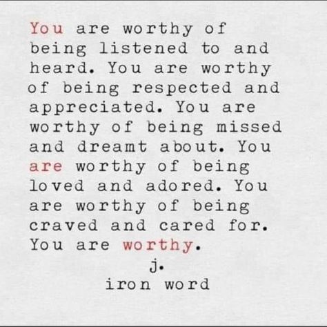 Worthy Quotes, Worth Quotes, You Deserve Better, Brene Brown, Deserve Better, You Are Worthy, Self Love Quotes, Note To Self, Be Yourself Quotes