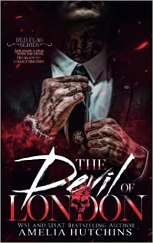 The Devil of London (Red Flag Series): Hutchins, Amelia, Hutchins, Amelia: 9798392695126: Amazon.com: Books Amelia Hutchins, Empire Of Sin, Mc Romance Books, I Screwed Up, Fiction Books Worth Reading, The Sinner, Dark Books, London Red, Romance Book Covers