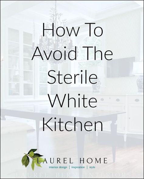 How to avoid the sterile white kitchen Decor For White Kitchen, Kitchen Decor Ideas Farmhouse, White Kitchen Decor Ideas, Kitchen Trends To Avoid, Farmhouse White Kitchen, White Kitchen Modern, Modern White Kitchen Design, White Traditional Kitchen, White Kitchen Interior Design