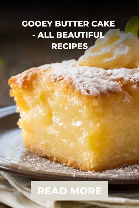 Gooey butter cake - All Beautiful Recipes Ooey Gooey Butter Cake Cupcakes, Butter Cake Recipe Gooey, Butter Cake Mix Ideas, Ooie Gooie Butter Cake, Poet Gooey Butter Cake, Yellow Cake Desserts, Gooie Butter Cake, Butter Cake Gooey, Yellow Cake Ideas