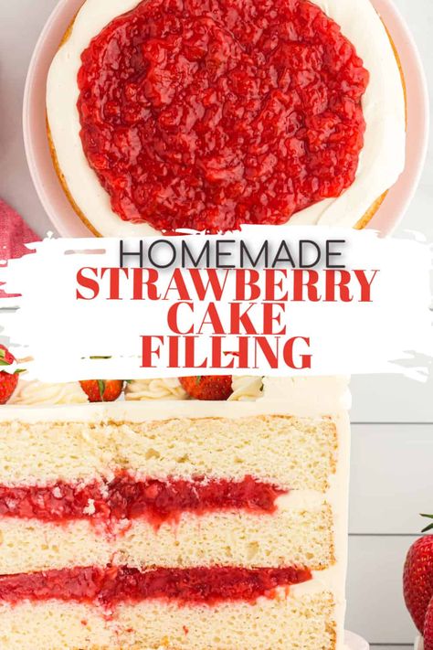 Strawberry Vanilla Layer Cake, Frozen Strawberry Filling For Cake, Strawberry Preserves Cake Filling, Strawberry Custard Cake Filling, Strawberry Jelly For Cake Filling, Strawberry Cake Glaze Icing, Strawberry Peach Cake Filling, Strawberry Cake Fillings, Jelly Filling For Cakes