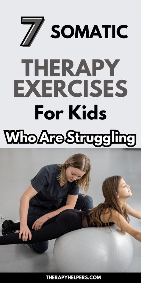 Image features a therapist assisting a child with somatic therapy exercises, emphasizing movement and connection. The text "7 Somatic Therapy Exercises For Kids Who Are Struggling" highlights practical strategies for emotional support. The overall theme focuses on nurturing children's well-being through physical activity and mindfulness, offering caregivers tools to help kids manage stress and develop coping skills effectively. Calming Exercises For Kids, Somatic Therapy Worksheets, Somatic Therapy Exercises, Play Therapy Interventions, Stretches For Kids, Mental Therapy, Somatic Therapy, Somatic Exercises, Yoga And Stretching