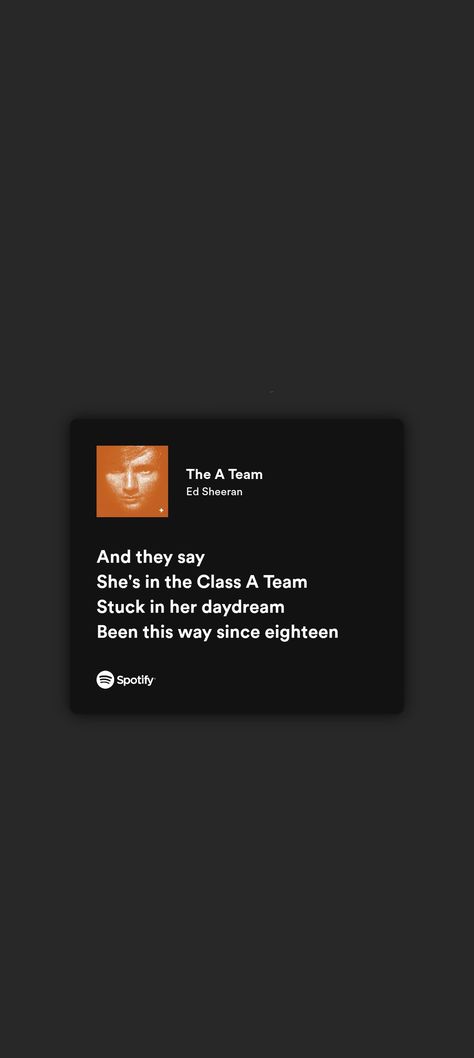 The A Team Ed Sheeran, A Team Ed Sheeran, Ed Sheeran Lyrics, 18th Bday, The A Team, Ed Sheeran, Quote Of The Day, Song Lyrics, A Team