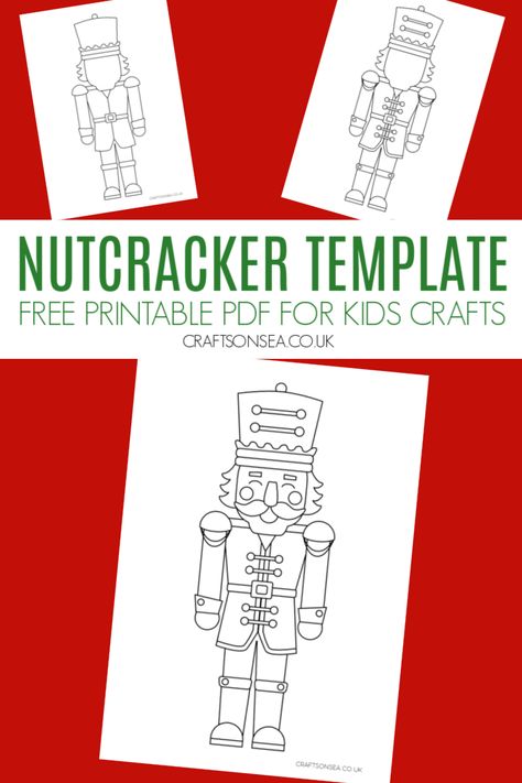 Nutcracker Template (FREE Printable PDF) Printable Nutcracker Placemats, Nutcracker Christmas Printables, Nutcracker Classroom Door Ideas, Nutcracker Gift Tags Free Printable, Nutcracker Kindergarten Activities, Nutcracker Free Printables, Preschool Nutcracker Craft, Cardboard Nutcracker Diy, Nutcracker Kids Craft