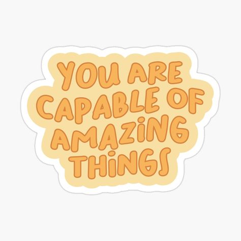 You Are Capable Of Amazing Things, Amazing Things, Quotes, For Sale, Quick Saves