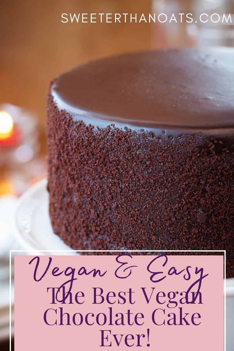 Vegan Chocolate Cake pin Vegan Chocolate Layer Cake, Chocolate Cake Vegan Easy, Vegan Chocolate Coffee Cake, Vegan Dark Chocolate Cake, Best Vegan Chocolate Cake, Vegan Bakes, Vegan Chocolate Frosting, Vegan Chocolate Cake Recipe, Eggless Cakes