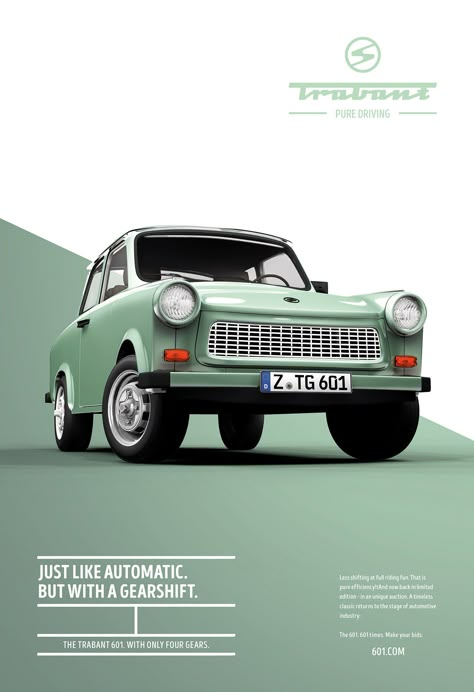 Trabant 601: Pure driving. Advertising Agency: Institute of Design, Düsseldorf, Germany. Car Advertising Design, Catalogue Design, Auto Poster, Graphisches Design, Publicidad Creativa, Poster Ads, Design Presentation, Car Advertising, Dusseldorf