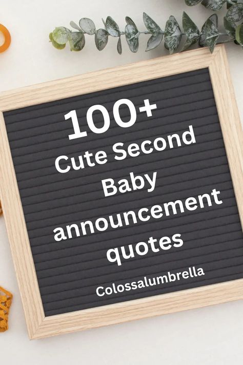 100+ Cute and Funny Second baby announcement quotes Birth Announcement Quotes, Baby Boy Announcement Quotes, Quotes For Baby Boy, Baby Announcement Quotes, Second Child Announcement, Pregnancy Announcement Wording, Second Baby Announcement, Baby Number 2 Announcement, Baby Announcement Wording