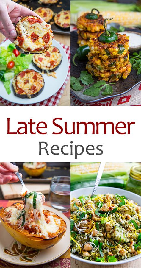 Healthy Late Summer Meals, Late Summer Food Ideas, Healthy End Of Summer Meals, Summer To Fall Recipes, Easy Late Summer Dinners, Late Summer Early Fall Dinner, Late Summer Dinner Recipes, Late Summer Vegetarian Recipes, Late Summer Early Fall Meals