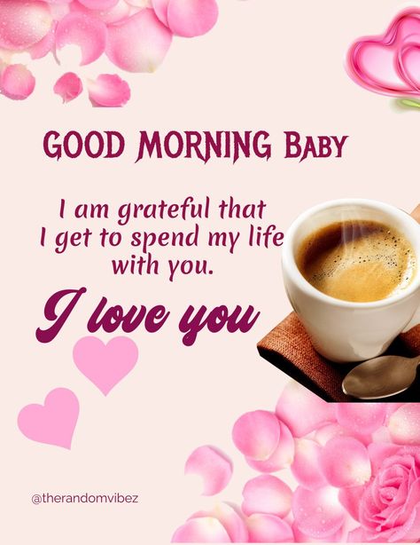 Good Morning My Love Romantic, Good Morning My Love Romantic Beautiful, Sweet Message For Girlfriend, Good Morning Baby, Good Night Sweetheart, Beach Themed Crafts, Morning My Love, Good Morning Sweetheart, Love Jones