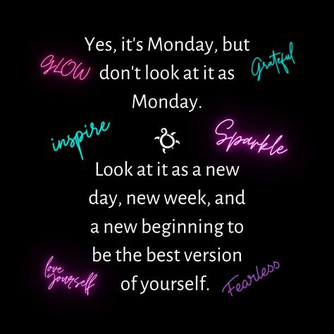 New Work Week Motivation, Happy Monday Inspirational Quotes, Monday Work Motivation Inspiration, Make Mondays Better, Happy Monday Quotes Positivity, Slay The Day Quotes, Positive Monday Quotes Good Vibes, Happy Monday Quotes Motivation Positivity, Monday New Week Quotes