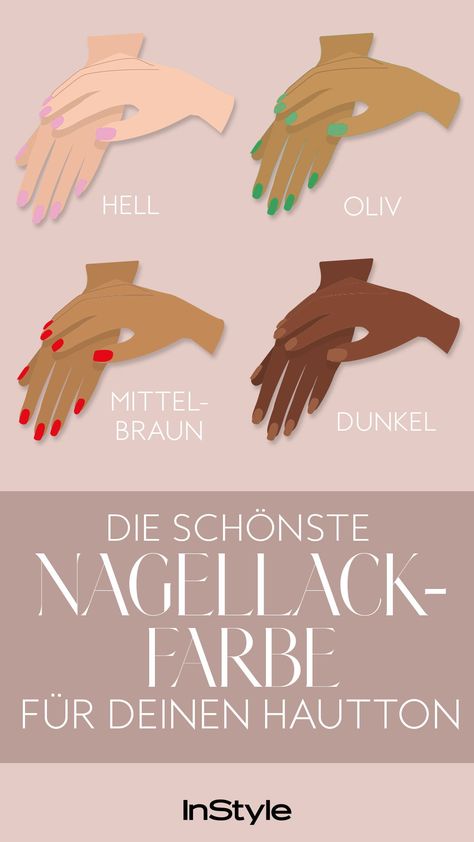 Nagellack-Trend hin oder her! Wir verraten, welcher Nagellack am besten zu deinem Hautton passt. Plus die schönsten Lacke zum Shoppen. #instyle #instylegermany #nagellack #nailpolish #hautton #beauty #nagellackfarbe Nagellack Trends, Elegant Nail Designs, Elegant Nails, Nails Design, Nail Colors, Nail Designs, Nail Art, Nails, Makeup