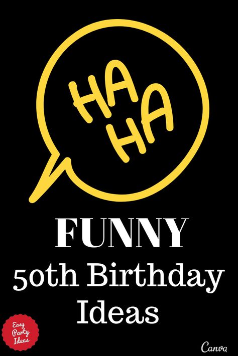 Planning a funny 50th birthday party? These ideas will add some laughter to make it an extra fun event! | Easy Party Ideas and Games #50thbirthday #partyideas #birthday #easypartyideas Man 50 Birthday Party Ideas, Fun Fifty Birthday Ideas, 50 Birthday Party Ideas For Women Funny, Funny Birthday Party Ideas For Adults, 50th Birthday Party Decorations For Men Funny, 50th Bday Decorations, 50th Birthday Yard Decorations, 50th Birthday Gift Ideas For Women Funny, Funny Gifts For 50th Birthday