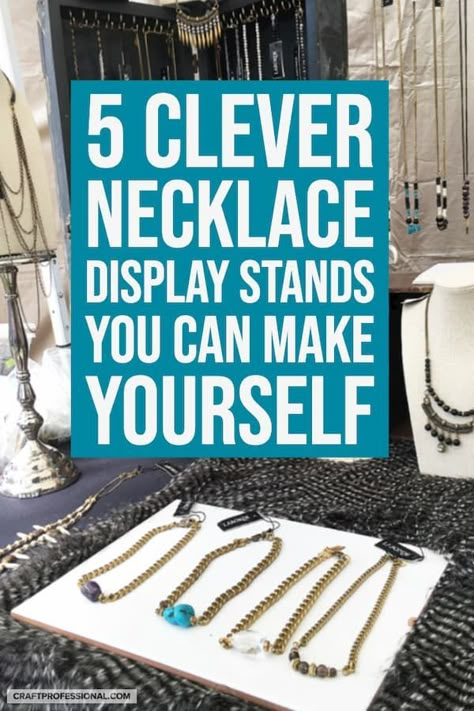 Diy Necklace Display Stand, Diy Necklace Stand, Diy Jewelry Stand, Diy Necklace Holder, Jewelry Display Booth, Handmade Jewelry Display, Jewelry Table Display, Diy Necklace Display, Craft Fair Booth Display