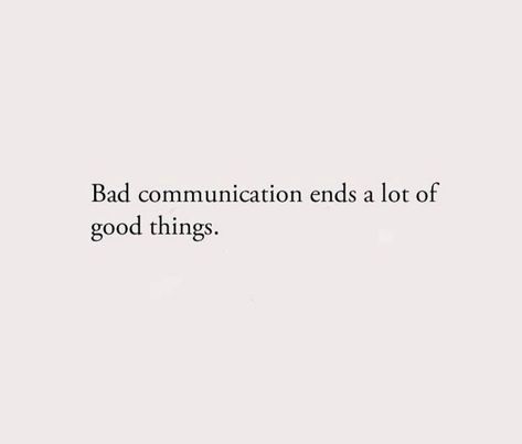 Bad At Communication Quotes, Communication Quotes Aesthetic, Savage Relationship Quotes, Bad Communication Quotes Relationships, Am I A Bad Person Quotes, Bad Communication Quotes, Communication Quotes Relationship, Bad Communication, Classic Words