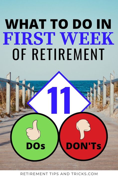 In this article you'll find 11 DO's and DON'T's for the first week in retirement.   #whatshouldidointhefirstweekofretirement #firstweekinretirement #whattodoinfirstweekofretirement #firstdayinretirement #whattodowhenretired #whattodoonfirstdayinretirement #firstretirementday #firstretirementweek #newlyretiree #retired #retiredandnowwhat #thingstodoinretirement #retirementtips #retirementideas #howtocelebrateretirement #howtospendtimeinretirement #whattodoinretirement Retirement Trip Ideas, Teacher Retirement Countdown Ideas, After Retirement Ideas, Things To Do When Retired, Retirement Speech By Retiree, Things To Do When You Retire, Retirement Countdown Ideas, Retired Lifestyle, Retirement Vision Board