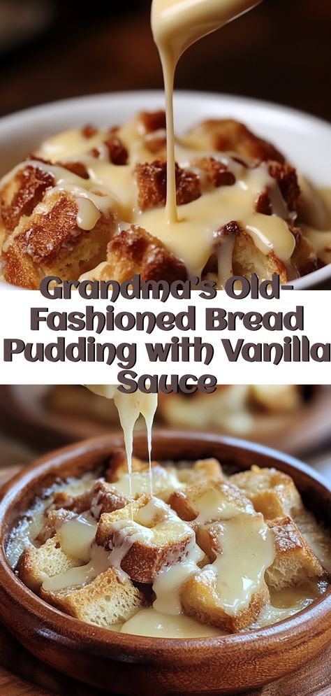 Grandma’s Old-Fashioned Bread Pudding with Vanilla Sauce Bread Pudding In Ramekins, Icing For Bread Pudding, Brandy Sauce For Bread Pudding, Applesauce Bread Pudding, Topping For Bread Pudding, Vanilla Bean Bread Pudding, No Egg Bread Pudding, Grandma Bread Pudding, Bread Pudding With Challah Bread