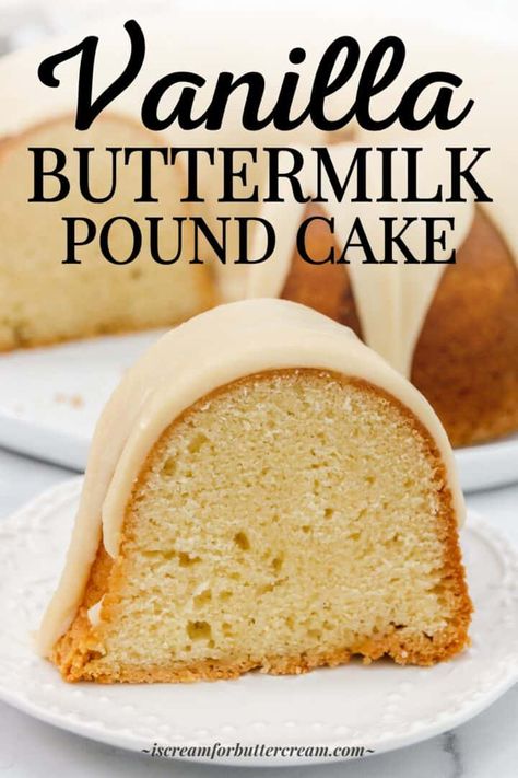 This vanilla buttermilk cake is the perfect combination of the classic pound cake texture that's more richly dense with a full vanilla buttery flavor, topped with a vanilla buttermilk glaze. Vanilla Buttermilk Pound Cake, Pound Cake Icing, Brown Butter Icing, Buttermilk Glaze, Classic Pound Cake, Cake Texture, A Southern Soul, Buttermilk Pound Cake, Awesome Desserts