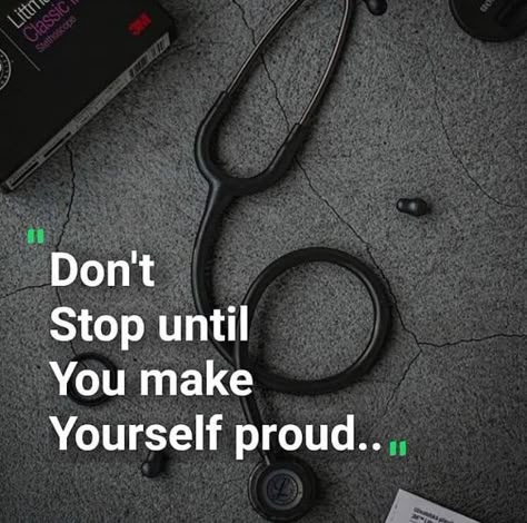 Doctors Quotes Inspirational, Dream Doctor Quotes, Medical Student Dp For Whatsapp, Motivational Quotes Instagram Story, Nursing Quotes Inspirational Student Motivation, Medical Quotes Med Student Motivation, Motivational Quotes For Doctors, Doctor Motivation Quotes, Doctors Motivation Quotes