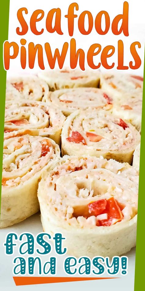 Shrimp Pinwheel Recipes, Crab Tortilla Roll Ups, Seafood Appetizers Easy Cold, Seafood Wraps Recipes, Seafood Roll Ups, Crab Wraps Recipes, Crab Rangoon Pinwheels, Crab Pinwheels Appetizers, Bingo Appetizers