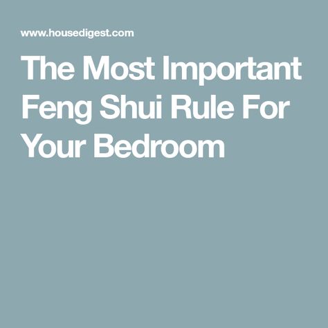 The Most Important Feng Shui Rule For Your Bedroom Fung Shway Rules, Fung Shway Bedroom Rules, Bedroom Wall Art Above Bed, Feng Shui Bedroom Layout, Feng Shui Bedroom Colors, Feng Shui Front Door, Feng Shui Bathroom, Feng Shui Rules, Feng Shui Master