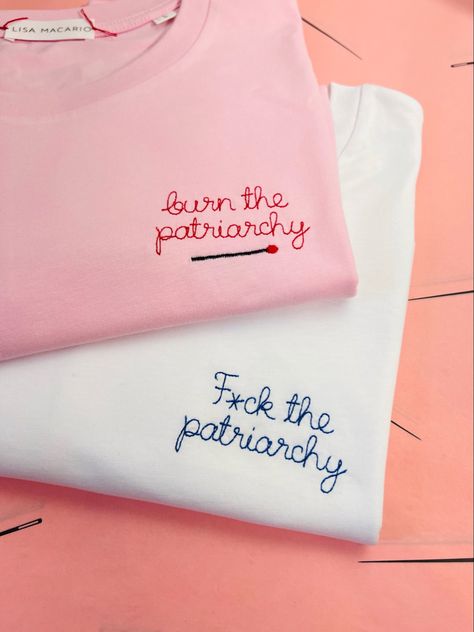 ‘burn the patriarchy’ and ‘F*ck the patriarchy’ embroidered T-shirts made by Lisa Macario #fashion #feminist #tshirtsforwomen Burn The Patriarchy, Destroy The Patriarchy, Feminist Embroidery, Feminist Fashion, Slogan Tees, Embroidery Tshirt, Fashion Embroidery, Embroidered Designs, The Patriarchy