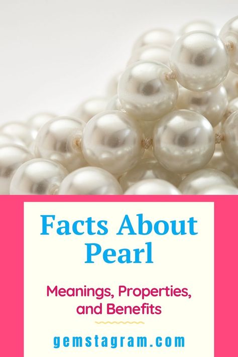 Pearl Benefits, Pearl Quotes, Pearl Meaning, Crystals Meanings, Happy 30th Anniversary, Jewelry Facts, Gem Art, Happy 30th, Spiritual Crystals