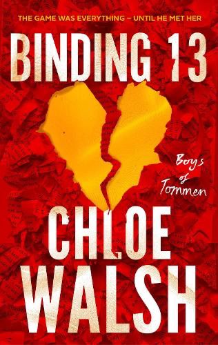 Binding And Keeping 13, Keeping 13, Boys Of Tommen Series, Binding 13, Book Hangover, Unforgettable Love, Chloe Walsh, Boys Of Tommen, Book Wishlist