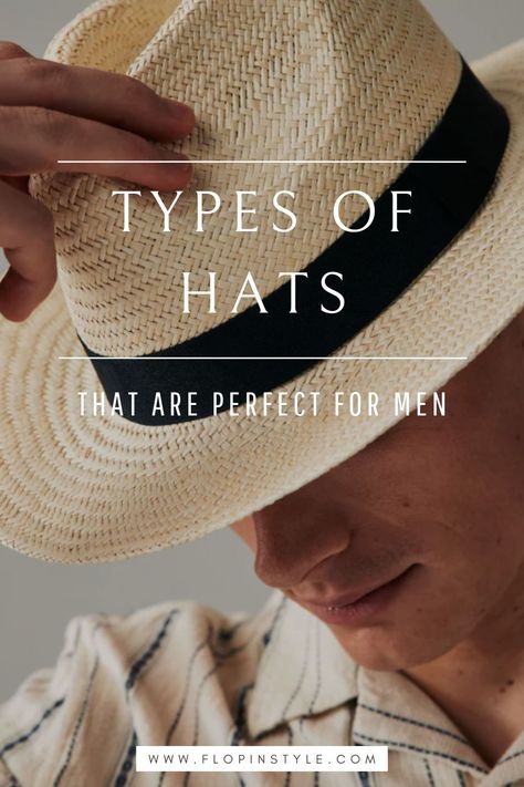 Uncover the best hat styles for men in our comprehensive guide. Our blog covers essential types of hats for men, including beanies, fedoras, and more. Whether you need a casual hat for a relaxed look or a formal hat for a polished appearance, we've got you covered with the latest trends. Learn more at flopinstyle.com Men Fedora Hat Outfits, Trilby Hat Men Style, Types Of Mens Hats, Hat Styles Men, Trilby Hat Men, Different Hat Styles, Fedora Hat Outfits, Smart Casual Dress Code, Formal Hat