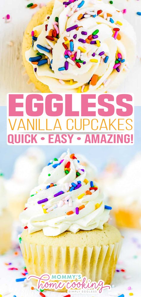 Cupcakes Without Eggs, Classic Cupcakes, Eggless Vanilla Cupcakes, Egg Free Cupcakes, Egg Free Dessert Recipes, Eggless Cupcakes, Vanilla Cupcakes Recipe, Easy Vanilla Cupcakes, Egg Free Baking