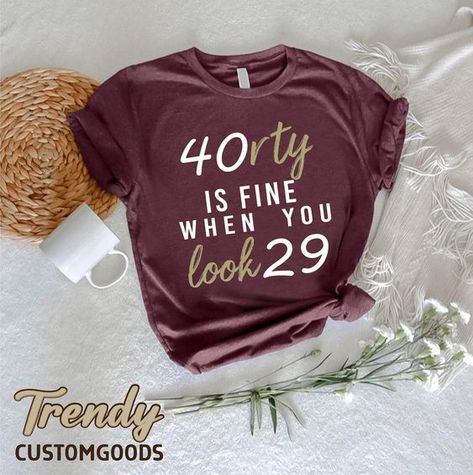 40th Birthday Shirt,Funny Fortieth Birthday Tshirt,Birthday Party Tee For Women,Cute Fortieth Birthday Gift,40 Years Old Anniversary Shirt T shirt #tshirt t-shirt #t_shirt t shirts #tshirts t-shirts #t_shirts T shirt design #tshirtdesign T-shirt designs #t_shirtdesign T shirts designs #tshirtsdesigns 2.643 Husband And Wife 40th Birthday Party, T Shirt For 40th Birthday, 40th Bday Shirts For Women, 40th Birthday Tshirt Ideas For Women, 40th Birthday T Shirts Women, 40th Birthday Shirts Women Turning 40, 40th Birthday Shirts For Women, 40th Tshirt Ideas, Fortieth Birthday Ideas Woman