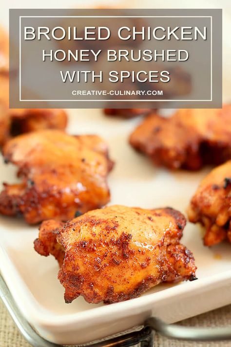 These Broiled Chicken Thighs with Honey and Spices are simple. Simple to prepare and so delicious with a great combination of sweet and heat. Broiled Chicken Thighs, Spiced Honey, Broiled Chicken, Spicy Honey, Boneless Chicken Thighs, Spice Recipes, Pinterest Recipes, Recipes Chicken, Easy Chicken Recipes