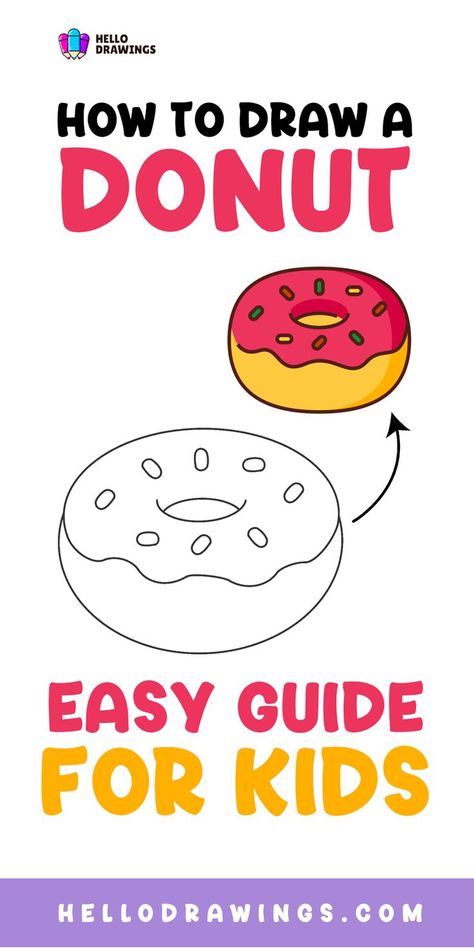 How to Draw a Donut | Step by Step Guide for Kids Donut Drawing, Food Drawings, Drawings For Kids, Guided Drawing, Step Drawing, Sweet Food, Food Drawing, Drawing Skills, Step By Step Guide