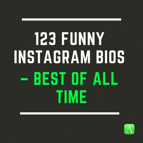 123 Funny Instagram Bios – Best Of All Time | Appamatix Fun Bios For Instagram, Funny Bios For Tiktok, Fun Bio Ideas, Clever Bios, Funny Insta Bios, Short Funny Quotes For Instagram, Funny Ig Bios, Instagram Bio Quotes Funny, Funny Ig Bio