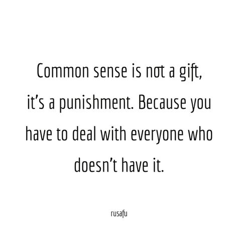 Rude People Quotes, Funny Rude Quotes, Common Sense Quotes, Sense Quotes, Insulting Quotes, Sarcastic Words, Rude Quotes, Savage Quotes, English Word