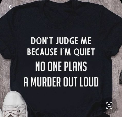 Hoodies With Funny Sayings, Sarcastic T Shirts Funny, Funny Sarcastic Tshirts, Punny T-shirts, Funny Quotes On Tshirts, Tshirt Quotes Funny, Funny Quotes On Shirts, Shirt Ideas Vinyl Funny, Funny Sayings For Shirts