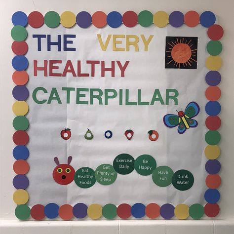 The Very Healthy Caterpillar.  School Nurse Board.  Health Education. School nurse. Health Boards School, Healthy Living Bulletin Board, Cute School Nurse Office, School Health Room Decor Nurse Office, Pediatric Bulletin Board Ideas, Health Bulletin Boards Elementary, Elementary Nurse Office Decor, School Nurse Clinic Decor, Health Room Bulletin Boards Nurse Office