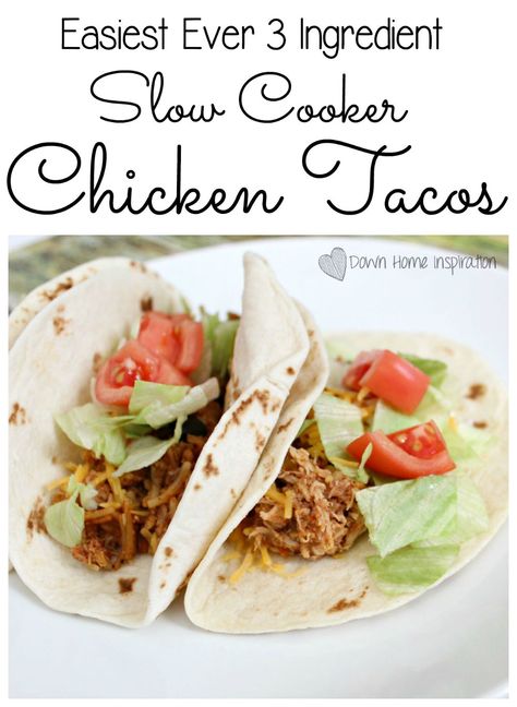 Easiest Ever 3 Ingredient Slow Cooker Chicken Tacos - Down Home Inspiration Chicken Crockpot Tacos, Healthy Chicken Sandwich, Healthy Chicken Crockpot, Crockpot Tacos, Healthy Chicken Tacos, Healthy Sauce, Chicken Tacos Recipe, Slow Cooker Chicken Tacos, Meals Chicken