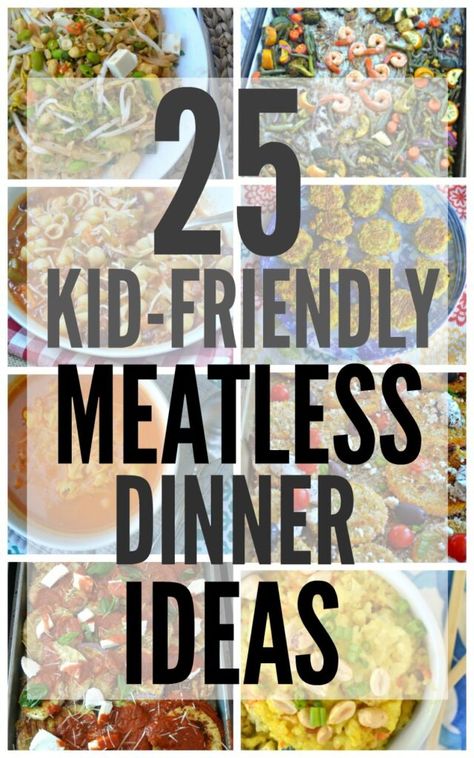 Meatless Dinner Ideas, Family Vegetarian Meals, Meatless Meals Healthy, Meals Without Meat, Meatless Dinners, Vegetarian Kids, Monday Recipes, Vegetarian Meals For Kids, Kid Approved Meals