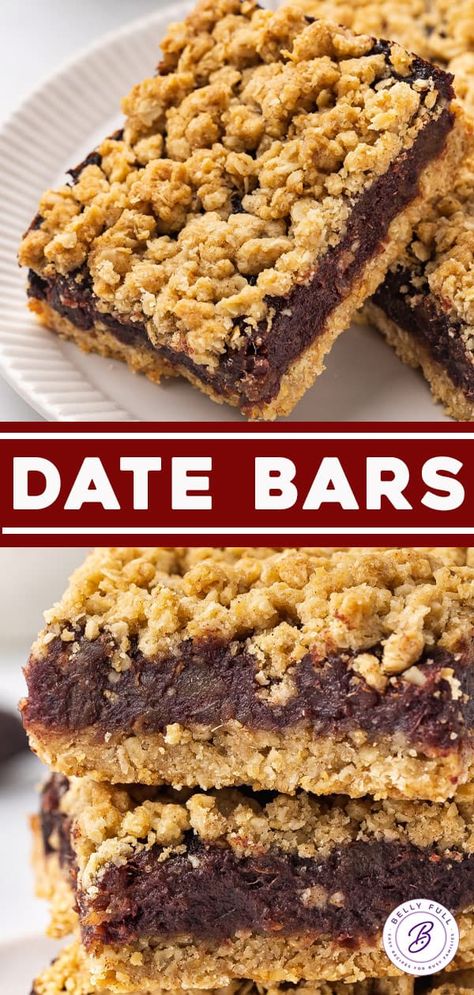 Date Bars Recipe - Belly Full Recipes For Dates Desserts, Recipes With Date Pieces, Recipes With Dates Baking, Dates Bars Recipe, Fresh Dates Recipe, Date Nut Bars Recipe, Protein Bars With Dates, Date Squares Old Fashioned Newfoundland, Date Bars Recipe Simple