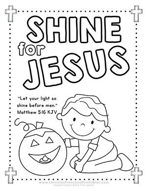 Halloween Bible Printables for Outreach Ministry. Shine for Jesus, Let Your Light Shine Before Men, Pumpkin Prayer, Parable, Tracts Christian Halloween Crafts, Harvest Bible, Christian Halloween, Christian Preschool, Sunday School Coloring Pages, English Adjectives, Ocean Unit, Fall Coloring, Study Plans