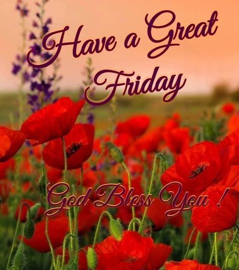 Have A Great Friday Friday Good Morning, Happy Friday Morning, Good Morning Friday Images, Weekend Greetings, Friday Wishes, Friday Images, Have A Great Friday, Good Morning Greeting Cards, Good Morning Friday