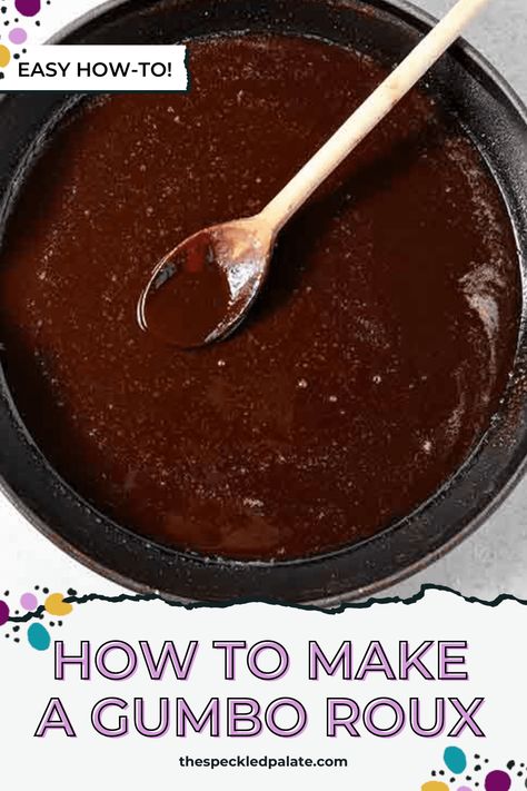 How to Make Dark Roux for Gumbo Roux For Gumbo, Justin Wilson Recipes, Homemade King Cake, How To Make Roux, How To Make Gumbo, Gumbo Roux, Best Gumbo, Roux Recipe, Justin Wilson