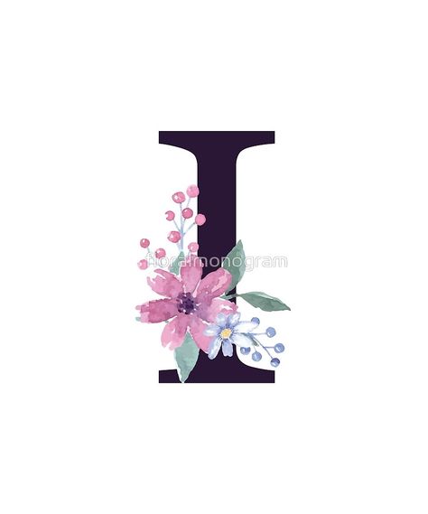 "Monogram I Summer Flora" by floralmonogram | Redbubble Floral Monogram Letter, I Name, Handwritten Typography, Baby Animal Drawings, Stylish Alphabets, Alphabet Wallpaper, Luxury Background, Fancy Letters, Flowery Wallpaper