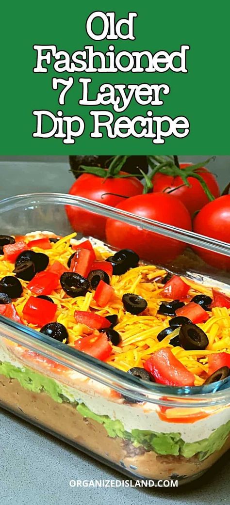 This is Grandma's Old Fashioned 7 Layer Dip recipe and it is as good as I remember it. Deliciously simple to make and a crowd favorite for game day. Easy 7 Layer Dip, Layer Dip Recipe, 7 Layer Dip Recipe, Mexican Layer Dip, Layered Dip, Layered Bean Dip, Layered Dip Recipes, Party Food Bar, 7 Layer Dip