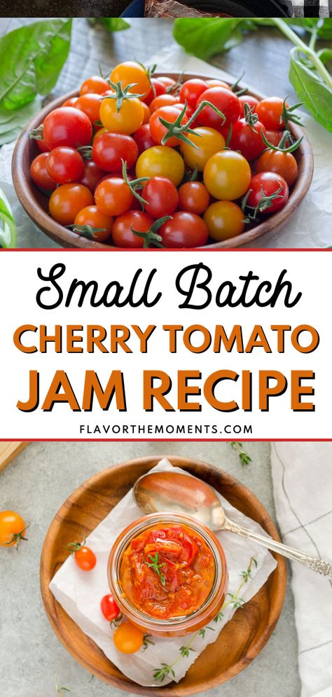 Tomatoe Jam Recipes, Cherry Tomato Preserves Recipe, Cooked Cherry Tomato Recipes, How To Preserve Cherry Tomatoes, Cherry Tomatoes Canning Recipes, Sweet Tomato Jam, Cherry Tomato Canning Recipes, Tomato Jam Recipe Canning, Cherry Tomato Jam Recipe Canning