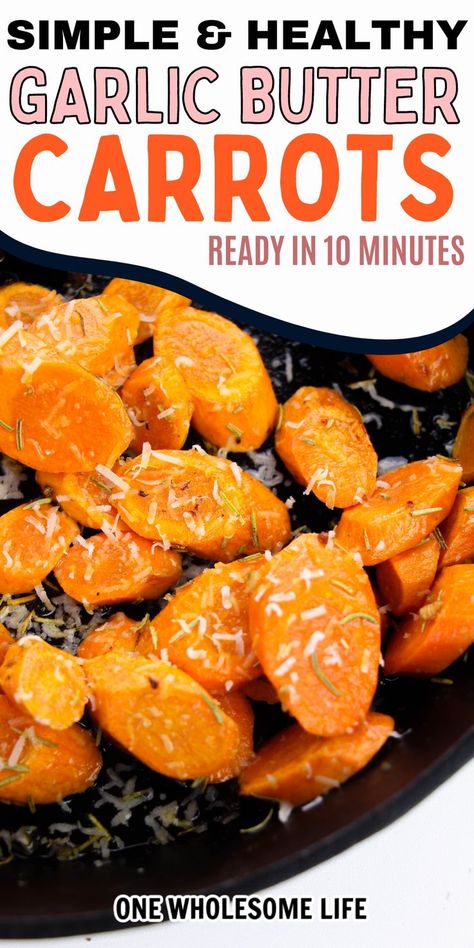 Garlic Butter Carrots, Carrot Recipes Side Dishes, Carrots Healthy, Meal Sides, Roasted Baby Carrots, Carrots Side Dish, Wholesome Life, Butter Carrots, Eat Your Vegetables